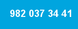 982 037 34 41